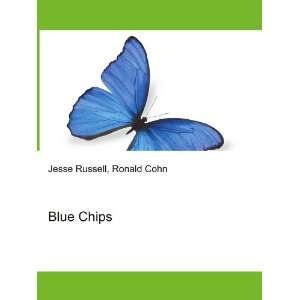  Blue Chips Ronald Cohn Jesse Russell Books