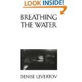 Breathing the Water by Denise Levertov (Mar 17, 1987)