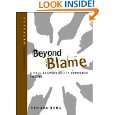 Beyond Blame A Full Responsibility Approach to Life (Technology for 