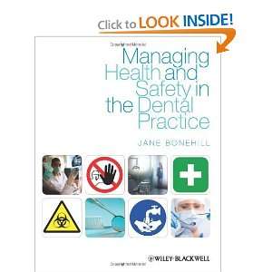  Managing Health and Safety in the Dental Practice A 