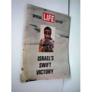 Special Life Edition    Israels Swift Victory    1965 An Israeli 