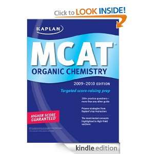 Kaplan MCAT Organic Chemistry 2009 2010 Kaplan  Kindle 