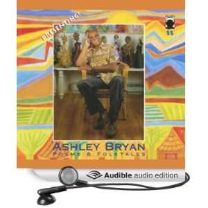 com Ashley Bryan Poems and Folktales (Audible Audio Edition) Ashley 