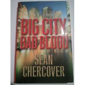 Big City, Bad BloodA Novel  Books