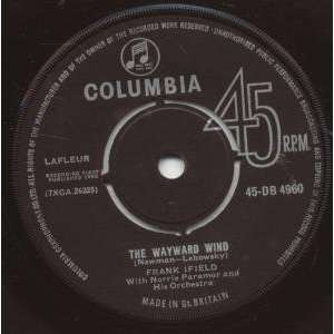  WAYWARD WIND 7 INCH (7 VINYL 45) UK COLUMBIA 1963 FRANK 