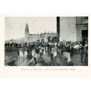  1908 Print Fiesta Cholula San Antonio Abad Mexico Holiday 