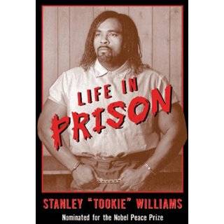 Life in Prison by Stanley Williams, Barbara Cottman and D. Stevens 