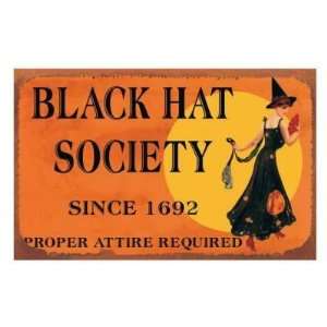  Black Hat Society Tin sign