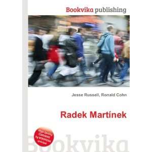  Radek MartÃ­nek Ronald Cohn Jesse Russell Books