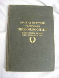 1919 Theodore Roosevelt Memoriam Book State of New York  