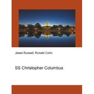 SS Christopher Columbus Ronald Cohn Jesse Russell Books