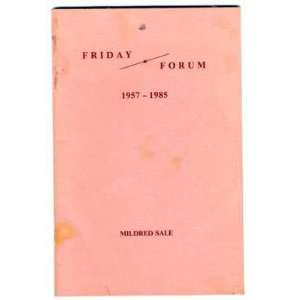  Friday Forum 1957   1985 By Mildred Sale signed Dallas 