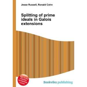  Splitting of prime ideals in Galois extensions Ronald 