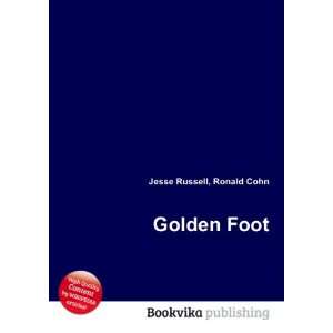  Golden Foot Ronald Cohn Jesse Russell Books