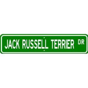  Jack Russell Terrier STREET SIGN ~ High Quality Aluminum 