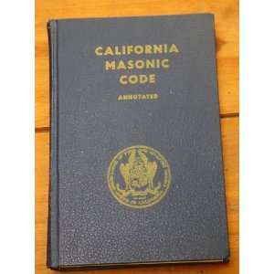   SQUARE & COMPASS 1956 California MASONIC Code OF Grand Lodge BOOK