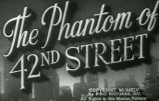   of 42nd Street DVD 1945 Dave OBrien Mystery Kay Aldridge  