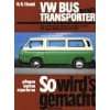 So wirds gemacht, Bd.35, VW Bus Diesel Wartung …