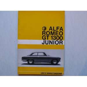 Alfa Romeo GT 1300 Junior (Bertone)   uso e manutenzione 