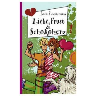 Liebe, Frust & Schokoherz  Irene Zimmermann Bücher