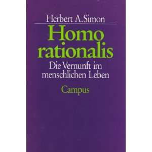 Homo rationalis Die Vernunft im menschlichen Leben  