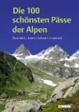  Die 100 schönsten Pässe der Alpen Österreich Italien 