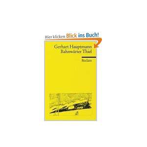 Bahnwärter Thiel  Gerhart Hauptmann Bücher