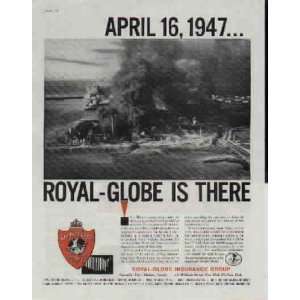  TEXAS CITY, TEXAS, APRIL 16, 1947  ROYAL GLOBE IS THERE 