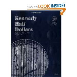  Kennedy Half Dollars Folder 1964 1985 (Official Whitman 