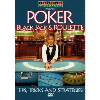 Poker, Black Jack and Roulette Tips, Tricks and Strategies 