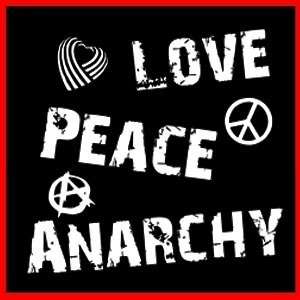 LOVE PEACE ANARCHY (Political Anarchist Antifa) T SHIRT  