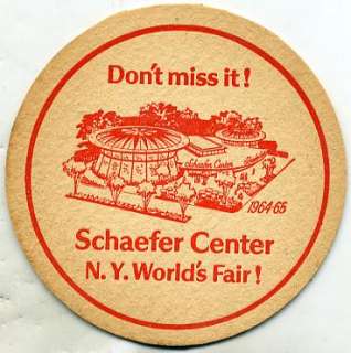 1964 Schaefer Center NY Worlds Fair Beer Coaster  