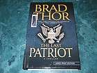 The Last Patriot by Brad Thor (2008, Hardcover) 9781416543831  
