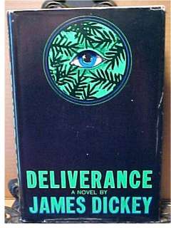 DELIVERANCE James Dickey Canoeing Wilderness Survival  
