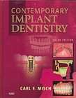 Contemporary Implant Dentistry by Carl E. Misch (2007, Hardcover)