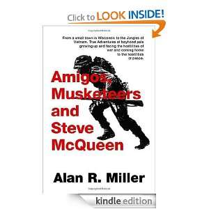   Musketeers and Steve McQueen Alan R. Miller  Kindle Store