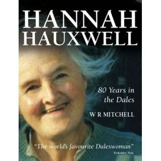 80 Years in the Dales by Hannah Hauxwell ( Hardcover   Oct. 2007 