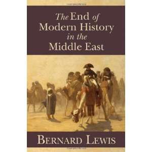  Bernard Lewissthe End of Modern History in the Middle 