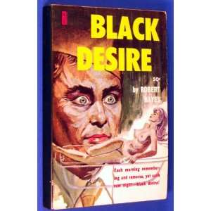  Black Desire Robert Hayes Books