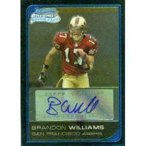  2006 Bowman Chrome #264 Brandon Williams   San Francisco 