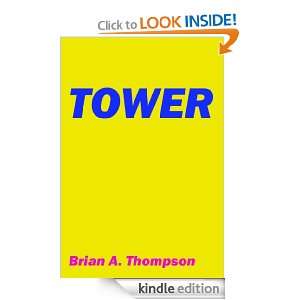 Tower Brian A. Thompson  Kindle Store