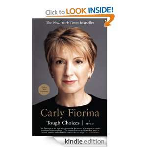 Tough Choices A Memoir Carly Fiorina  Kindle Store
