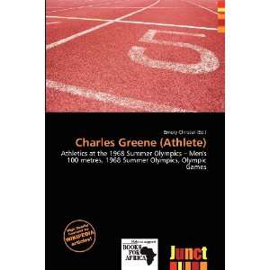  Charles Greene (Athlete) (9786136544823) Emory Christer 