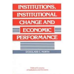   , Institutional Change and E Douglass C North  Books