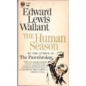  The Human Season Edward Lewis Wallant Books