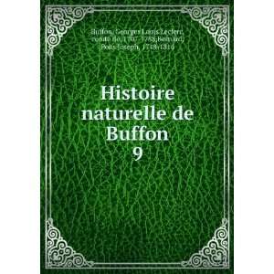 com Histoire naturelle de Buffon. 9 Georges Louis Leclerc, comte de 