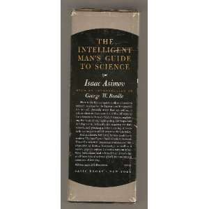 ISAAC ASIMOV The Intelligent Mans Guide to Science Volumes 1 & 2 in 