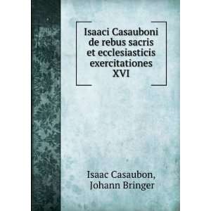   exercitationes XVI Johann Bringer Isaac Casaubon Books