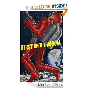 FIRST on the MOON Jeff Sutton  Kindle Store