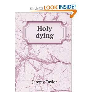  Holy dying Jeremy Taylor Books